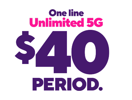 One line unlimited 5G $40 period